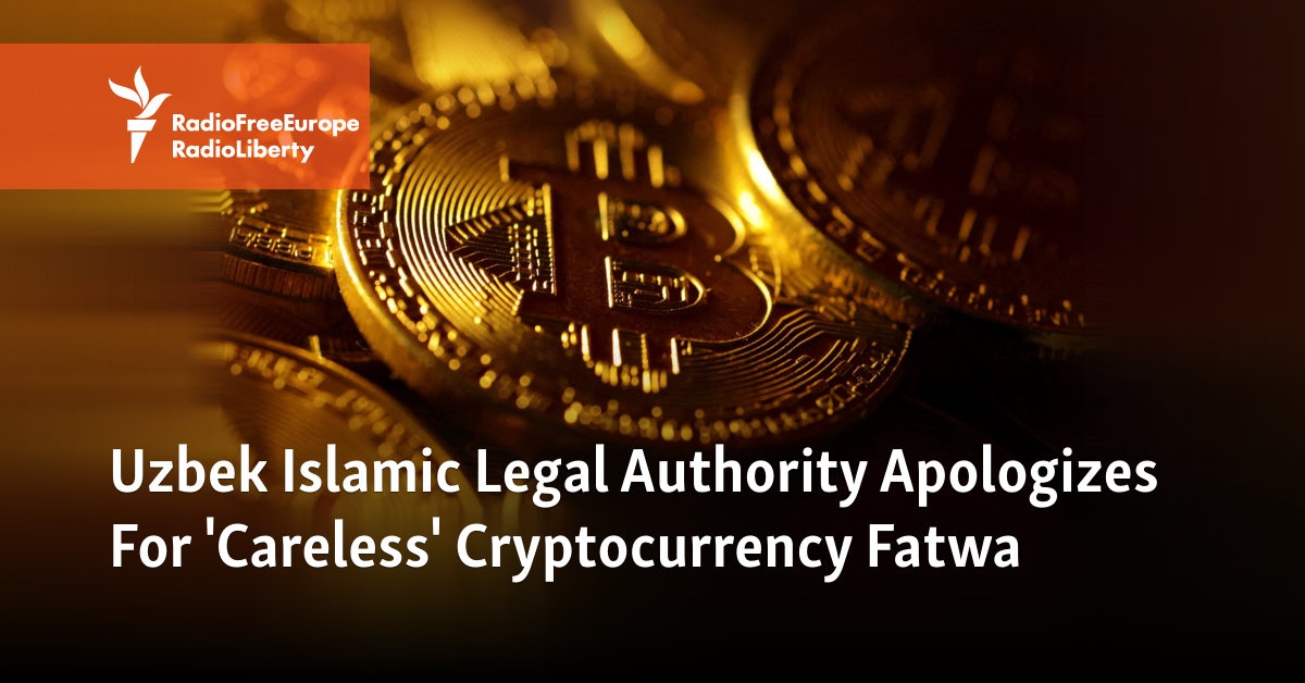 Uzbek Islamic Legal Authority Apologizes For 'Careless' Cryptocurrency Fatwa